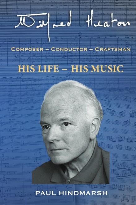 Wilfred Heaton - His Life - His Music