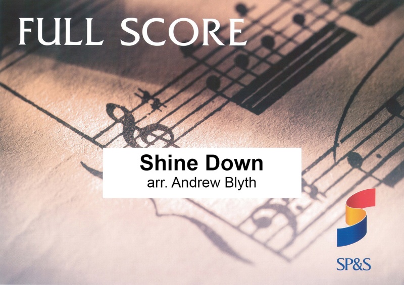 Shine Down (Brass Band - Score and Parts)