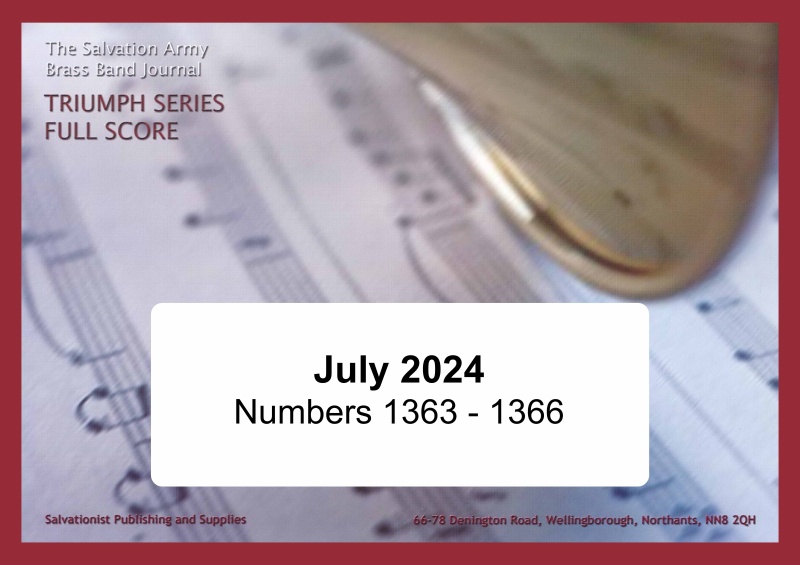 Triumph Series Brass Band Journal, Numbers 1363 - 1366, July 2024